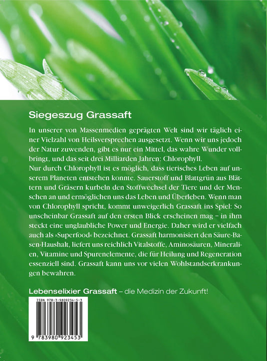 Grassaft: Das grüne Lebenselixier Maria Kageaki - bio-swiss
