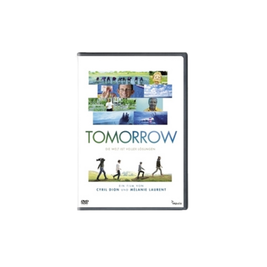 Tomorrow - Die Welt ist voller Lösungen - bio-swiss